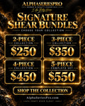 Alpha Shear Bundles — 2 pieces $250, 3 pieces $350, 4 pieces $450, 5 pieces $550